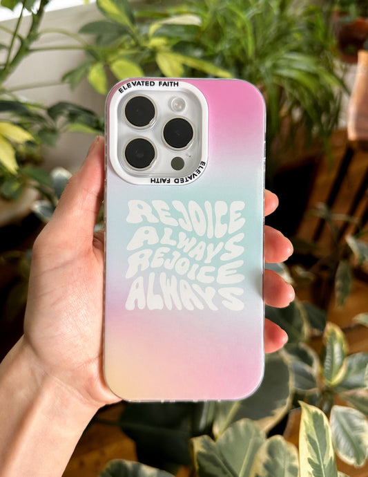 Rejoice Always Phone Case – Christian Phone Case