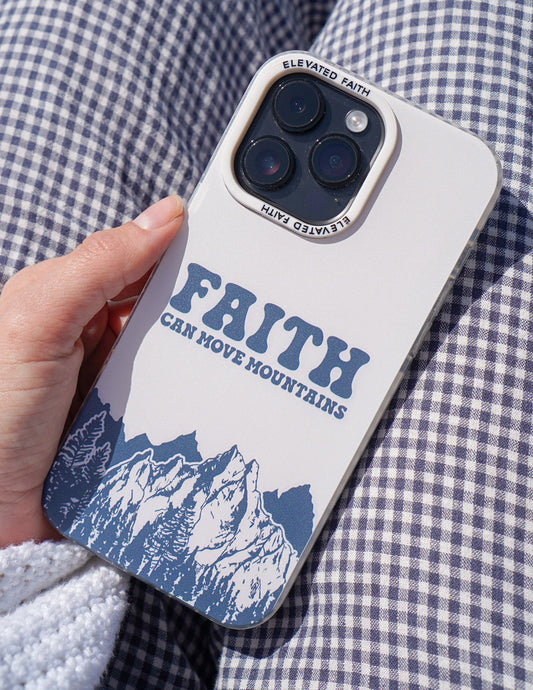 Faith Can Move Mountains Phone Case – Christian Phone Case