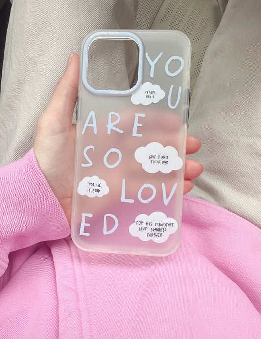 Blue You Are So Loved Frosted Phone Case – Christian Phone Case