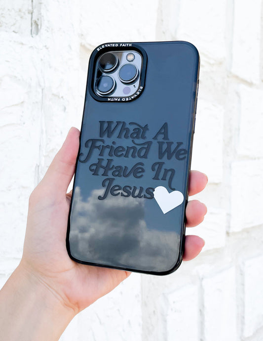 What a Friend in Jesus Phone Case – Christian Phone Case