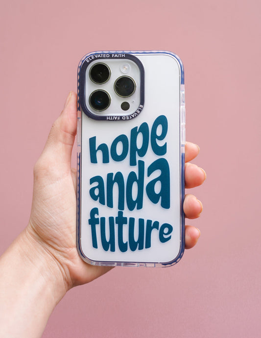 Hope and a Future Phone Case – Christian Phone Case