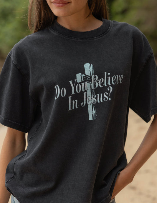 Do You Believe in Jesus Heavyweight Tee – Christian T-Shirt