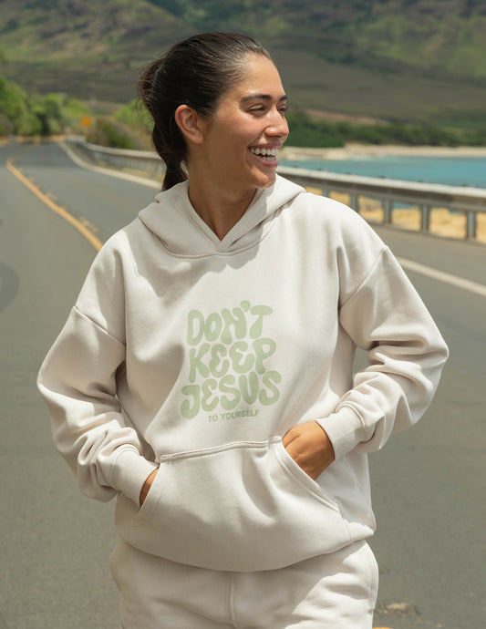 Don't Keep Jesus to Yourself Unisex Hoodie – Christian Hoodie