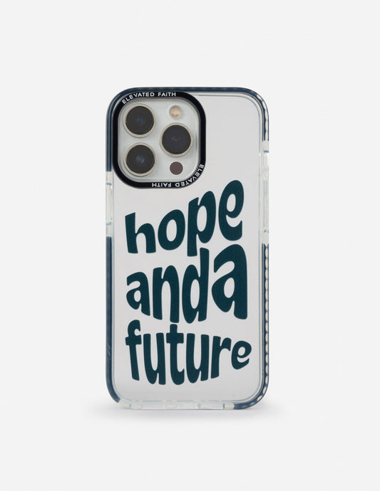 Hope and a Future Phone Case – Christian Phone Case