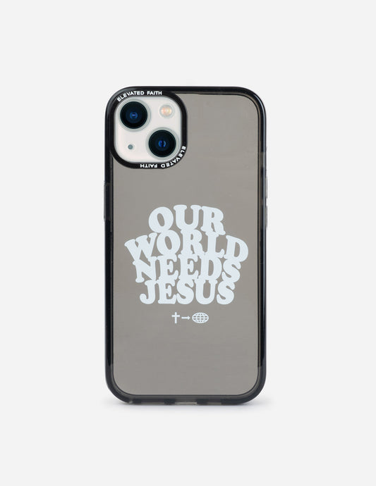 Our World Needs Jesus Phone Case – Christian Phone Case