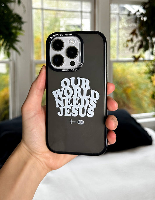 Our World Needs Jesus Phone Case – Christian Phone Case