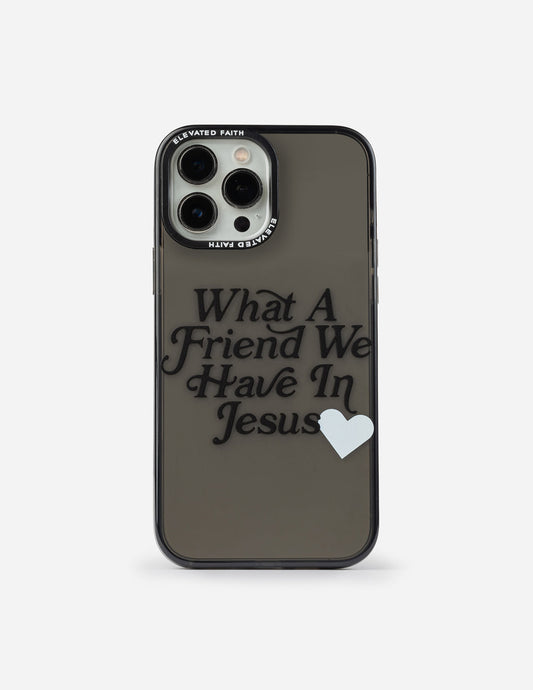 What a Friend in Jesus Phone Case – Christian Phone Case